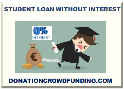 STUDENT LOAN WITHOUT INTEREST