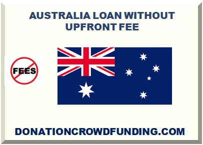AUSTRALIA LOAN WITHOUT UPFRONT FEE