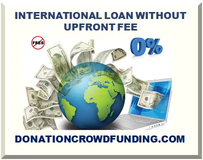 INTERNATIONAL LOAN WITHOUT UPFRONT FEE 2025