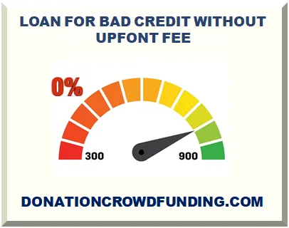LOAN FOR BAD CREDIT WITHOUT UPFONT FEE