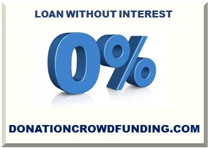 LOAN WITHOUT INTEREST